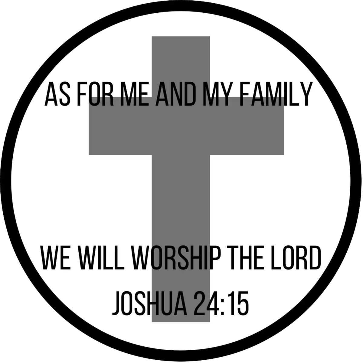 As for me and my family — Joshua 24:15 design
